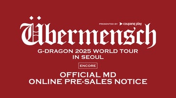 G-DRAGON 2025 WORLD TOUR [Übermensch] OFFICIAL MD ONLINE PRE-SALES
