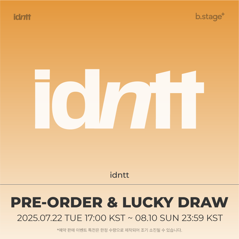PRE-ORDER&LUCKY DRAW] idntt (아이덴티티)