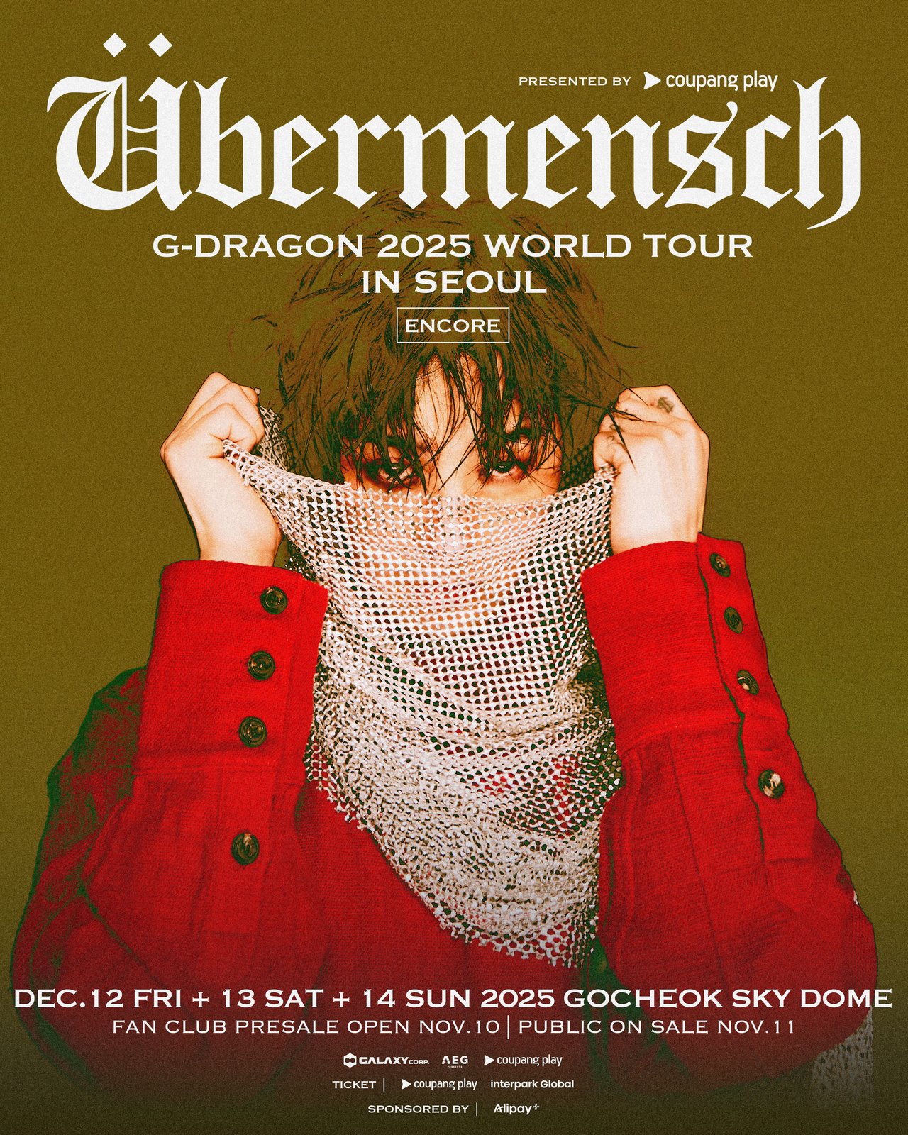G-DRAGON 2025 WORLD TOUR [Übermensch] IN SEOUL : ENCORE, presented by  Coupang Play 공연 안내