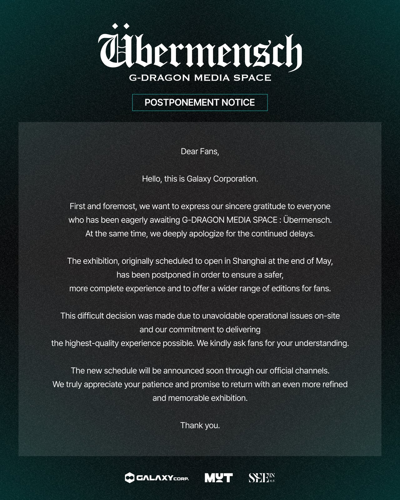 G-DRAGON MEDIA SPACE : Übermensch IN SHANGHAI POSTPONEMENT NOTICE