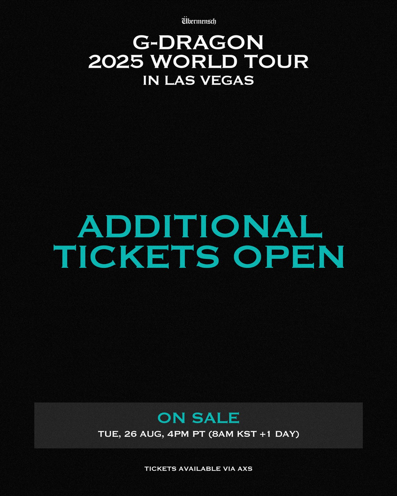 G-DRAGON 2025 WORLD TOUR [Übermensch] IN LAS VEGAS ADDITIONAL