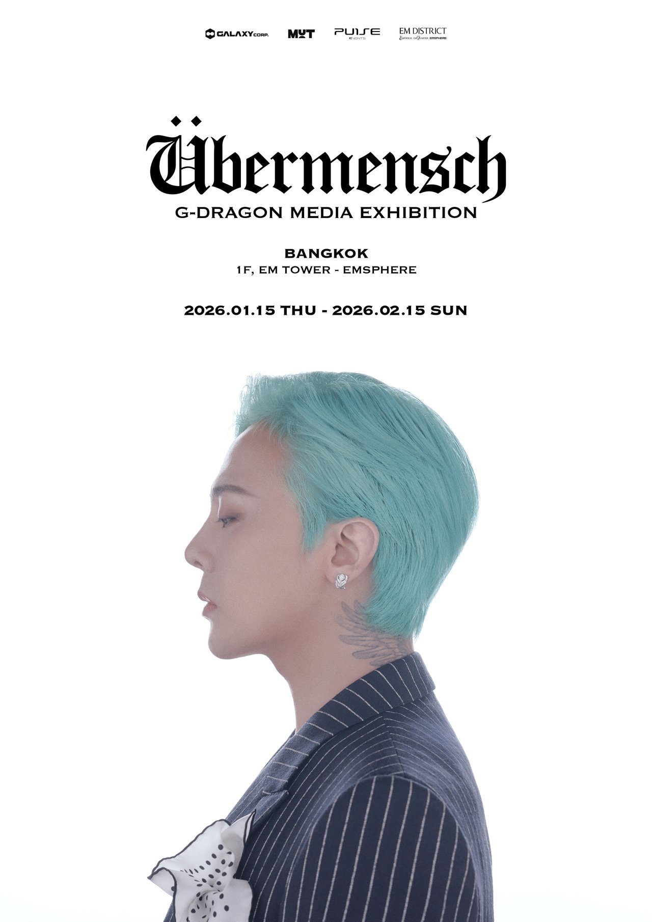 G-DRAGON MEDIA EXHITION Ubermensch ラグ G-DRAGON MEDIA EXHIBITION : Übermensch IN BANGKOK OFFICIAL POSTER