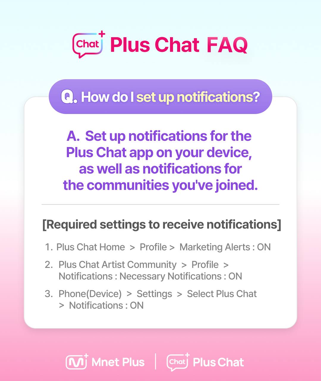 [Plus Chat FAQ] How to stay connected with your fave?!