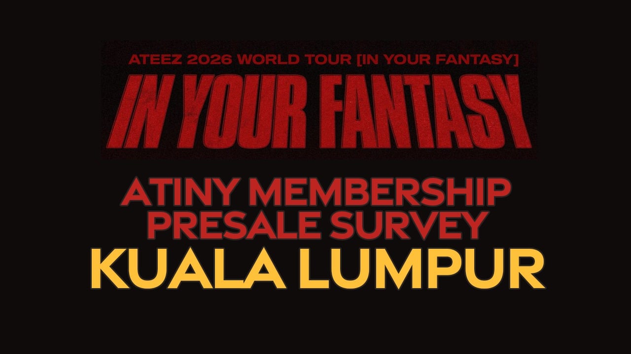 ATEEZ 2026 WORLD TOUR [IN YOUR FANTASY] IN KUALA LUMPUR ATINY