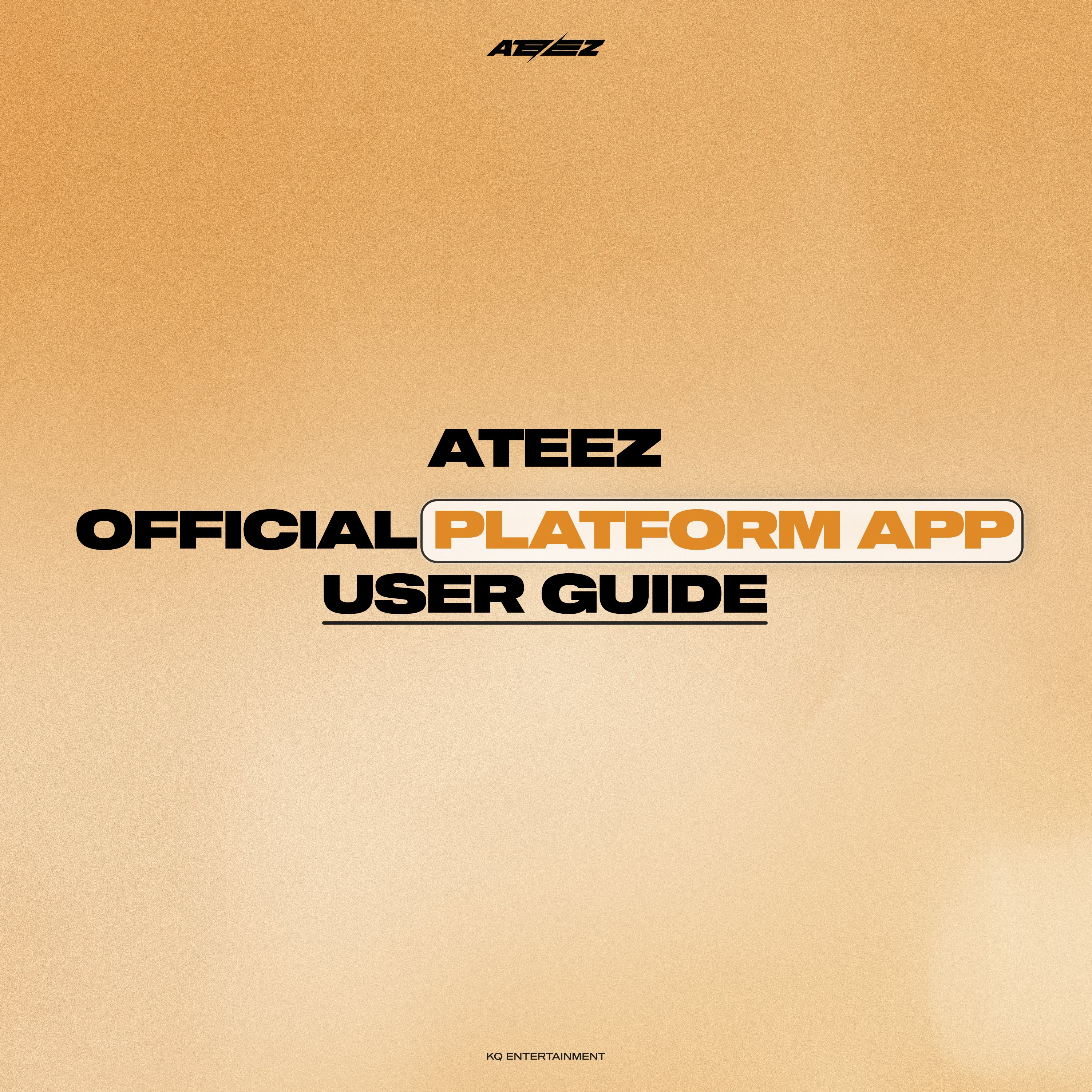 ATEEZ(에이티즈) OFFICIAL PLATFORM USER GUIDE