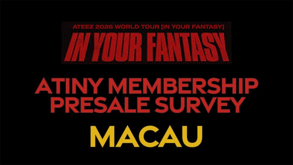 ATEEZ 2026 WORLD TOUR [IN YOUR FANTASY] IN MACAU ATINY Membership