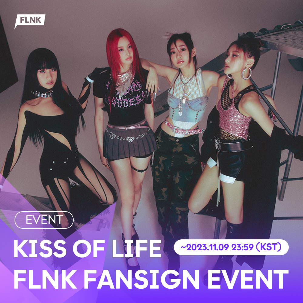 KISS OF LIFE] FLNK FANSIGN EVENT