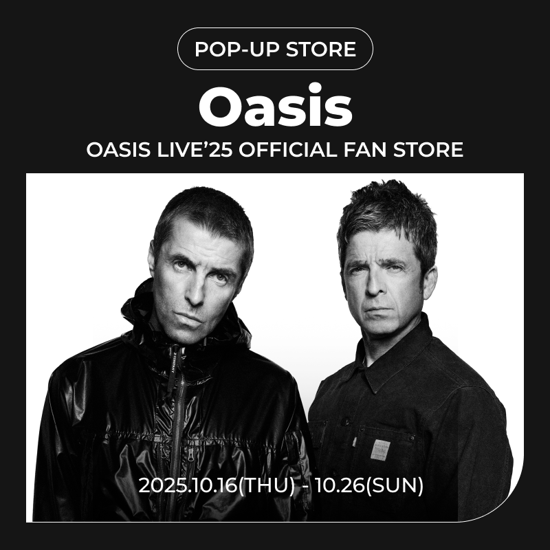 OASIS LIVE'25 OFFICIAL FAN STORE SEOUL TICKET