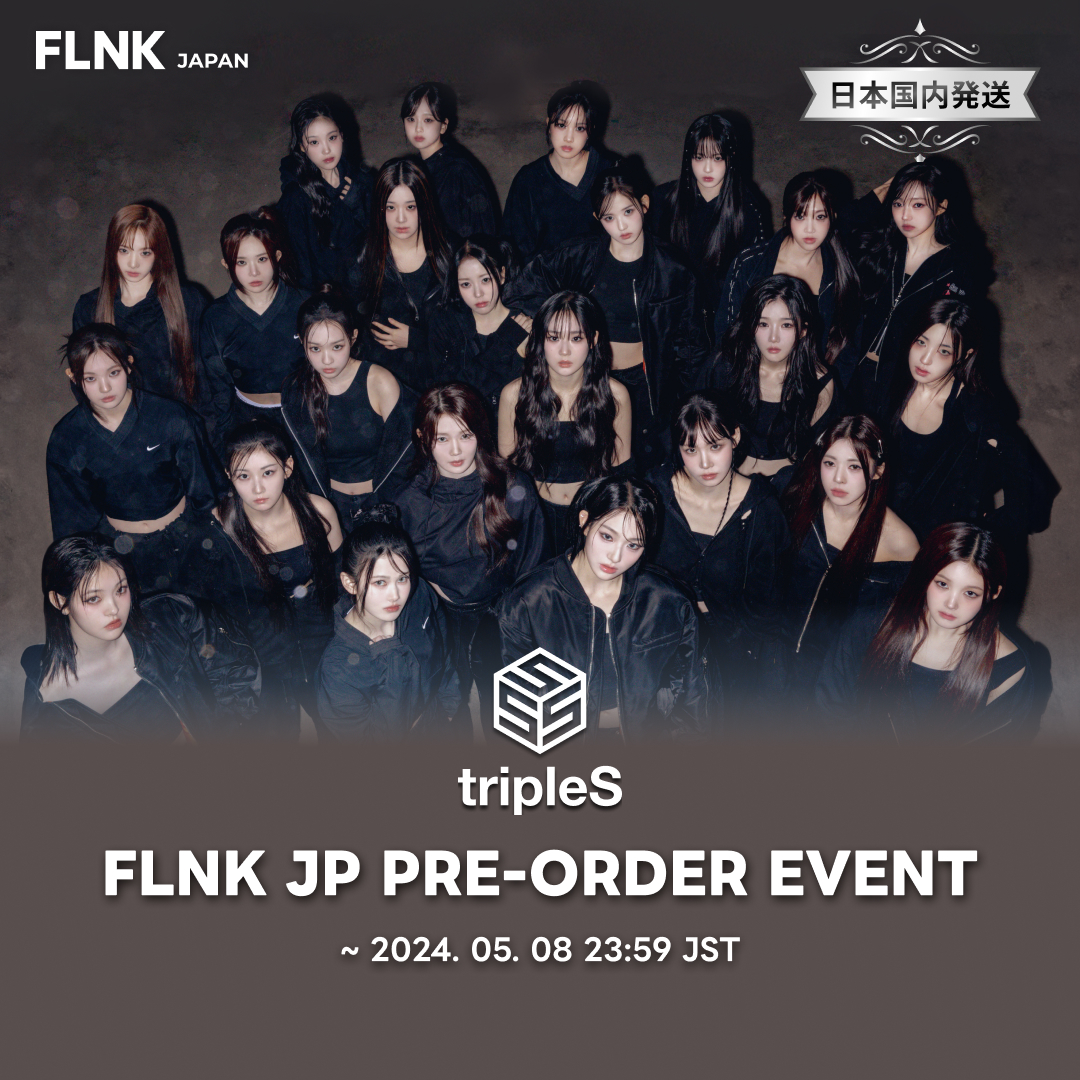 tripleS] FLNK JP PRE-ORDER EVENT