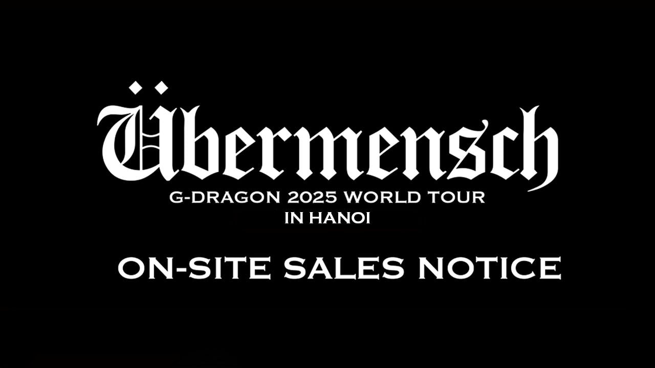 G-DRAGON 2025 WORLD TOUR [Übermensch] IN HANOI, presented by