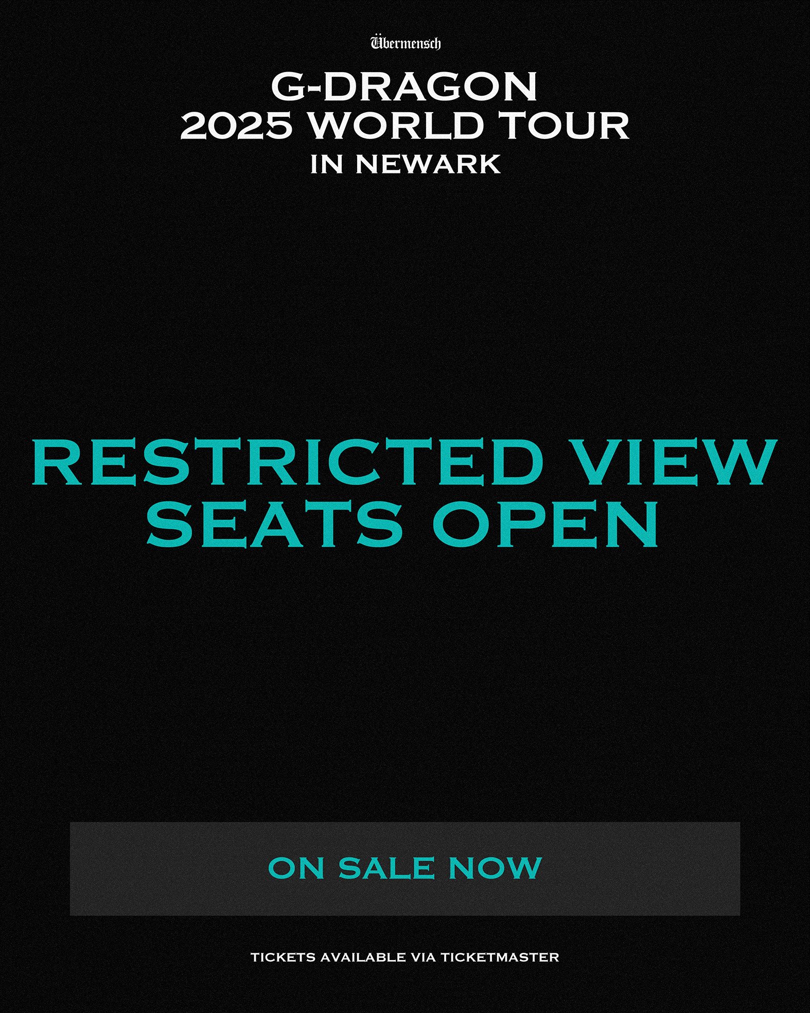 G-DRAGON 2025 WORLD TOUR [Übermensch] IN NEWARK RESTRICTED VIEW