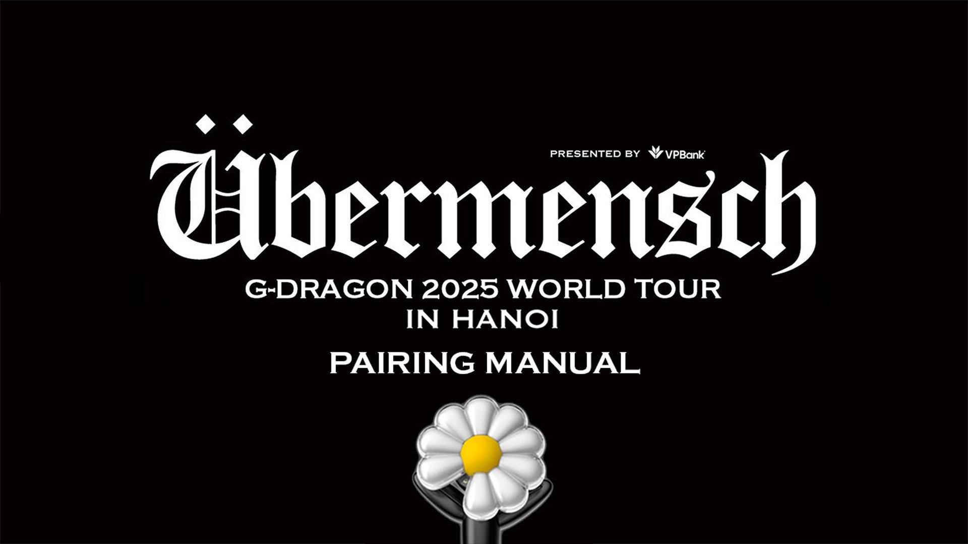 G-DRAGON 2025 WORLD TOUR [Übermensch] IN HANOI, presented by