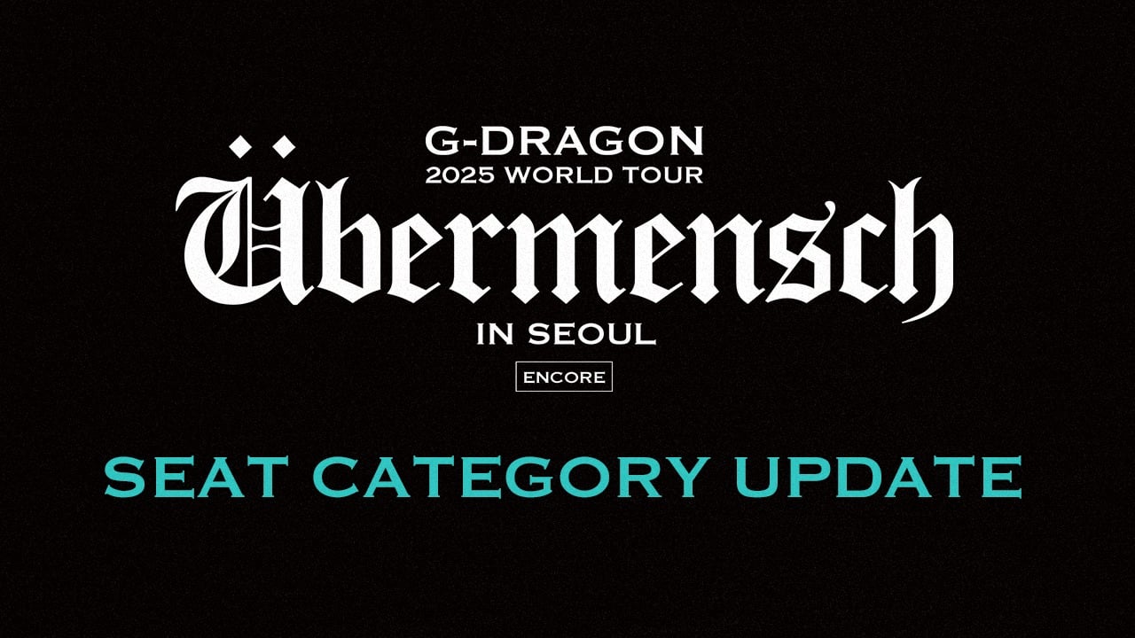 G-DRAGON 2025 WORLD TOUR [Übermensch] IN SEOUL : ENCORE, presented