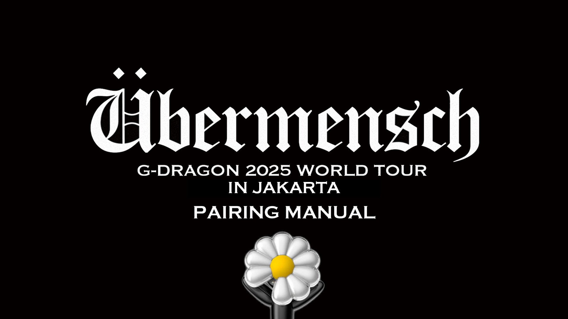 G-DRAGON 2025 WORLD TOUR [Übermensch] IN JAKARTA G-DRAGON OFFICIAL