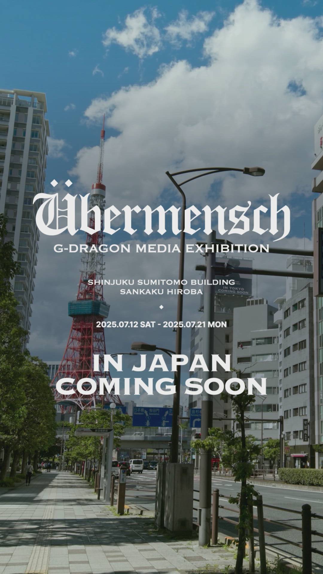 G-DRAGON MEDIA EXHIBITION : Übermensch in TOKYO
