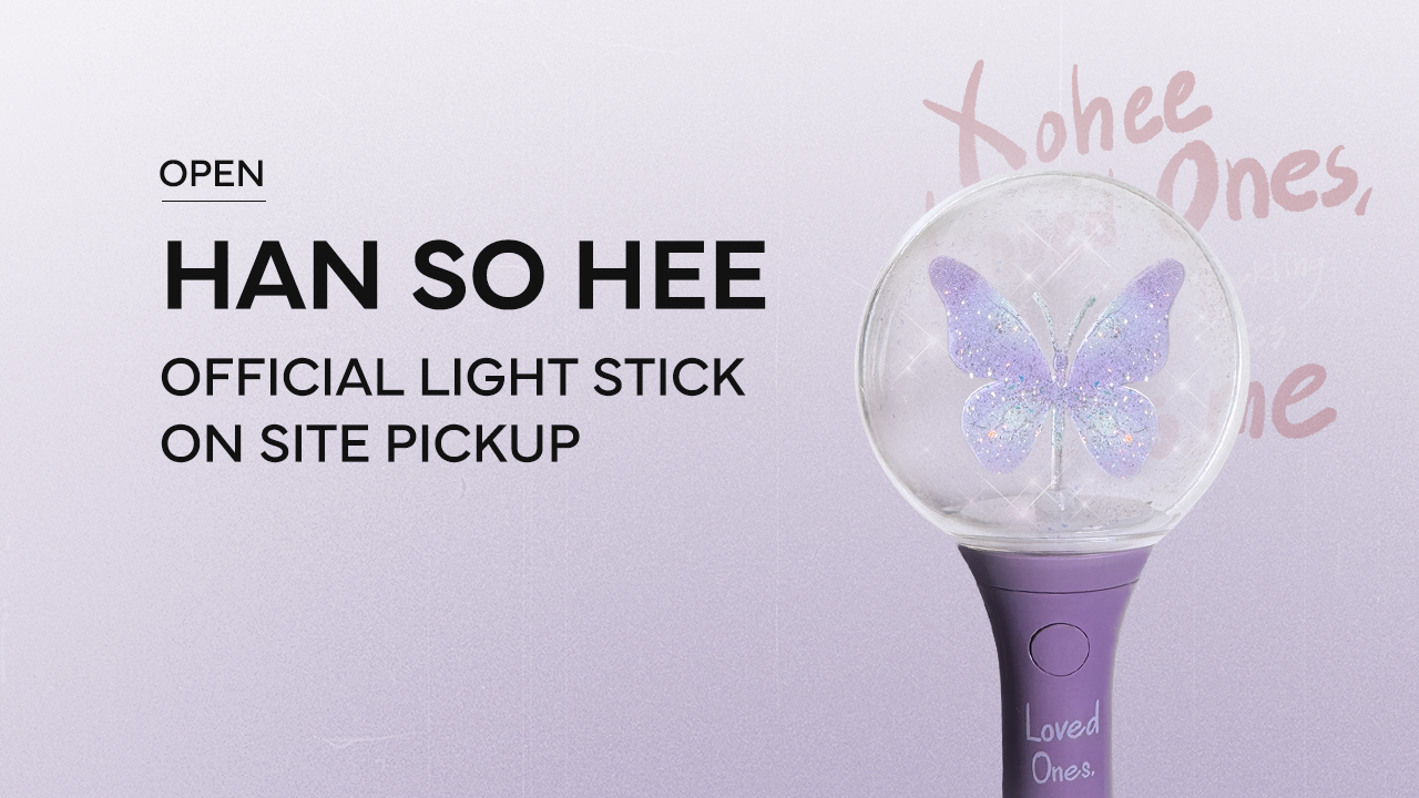 REMINDER | ON SITE PICKUP] HAN SO HEE OFFICIAL LIGHT STICK