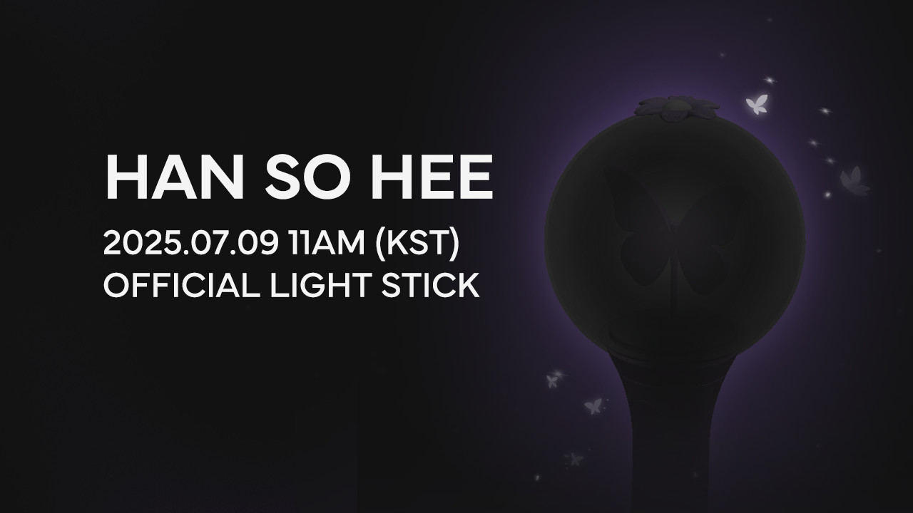 HAN SO HEE OFFICIAL LIGHT STICK PRE-ORDER NOTICE