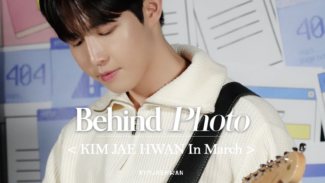 KIM JAE HWAN In March Behind Photo
