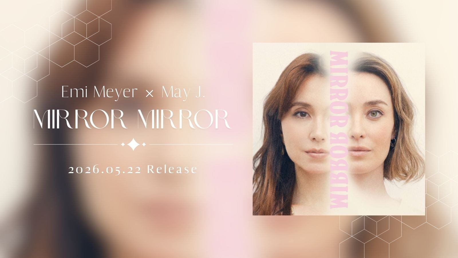 Emi Meyer デジタルシングル『Mirror Mirror feat. May J. 』リリース！