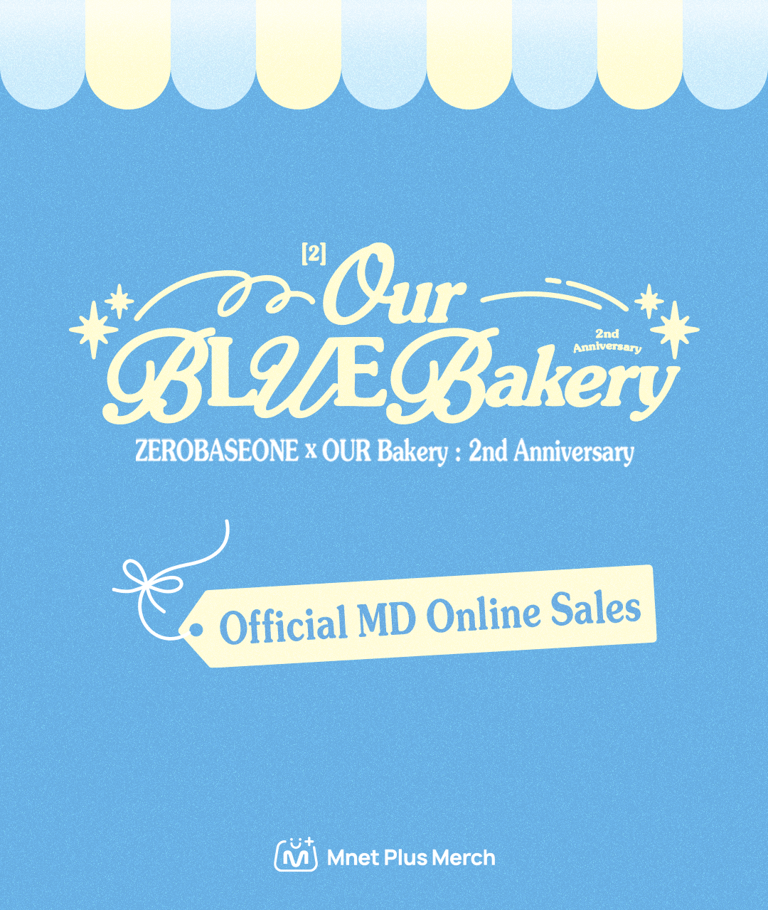 Notice] ZEROBASEONE x OUR Bakery : 2nd Anniversary 'Our BLUE
